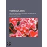 Tom Paulding; The Story Of A Search For door Brander Matthews