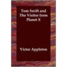 Tom Swift And The Visitor From Planet X door Victor Appleton