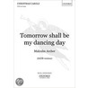 Tomorrow Shall Be Dancing Day Satb X499 door Onbekend