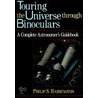 Touring the Universe Through Binoculars by Phillip S. Harrington