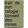 Trait  De Min Ralogie Conseil Des Mines door Ren Just Haüy