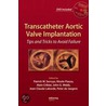 Transcatheter Aortic Valve Implantation by Patrick W. Serruys
