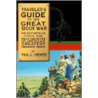 Traveler's Guide to the Great Sioux War by Paul L. Hedren