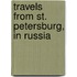 Travels From St. Petersburg, In Russia