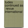 Tudes Continued As  Revue International door rieur Soci T. De L'en