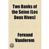 Two Banks of the Seine (Les Deux Rives)