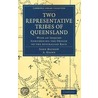 Two Representative Tribes of Queensland by John Mathew