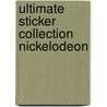 Ultimate Sticker Collection Nickelodeon door Dk Publishing