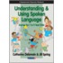 Understanding And Using Spoken Language