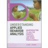 Understanding Applied Behavior Analysis door Jkp Essentials