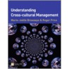 Understanding Cross-Cultural Management by Roger Price