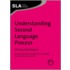 Understanding Second Language Processes