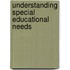 Understanding Special Educational Needs