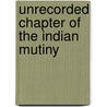 Unrecorded Chapter of the Indian Mutiny door Reginald Garton Wilberforce