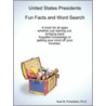 Us Presidents Fun Facts And Word Search door Neal Finkelstein Ph.D.