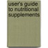 User's Guide To Nutritional Supplements