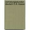 Vertretungsstunden Deutsch 5./6. Klasse by Tina Konz