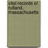 Vital Records of Rutland, Massachusetts