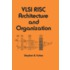 Vlsi Risc Architecture And Organization