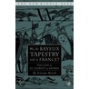 Was The Bayeux Tapestry Made In France? door George Beech
