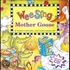 Wee Sing Mother Goose [with Cd (audio)]