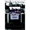 Welcome to the Dawning of a New Century door Tony Simmons
