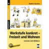 Werkstufe konkret - Freizeit und Wohnen by Notker Karcher
