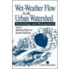 Wet-Weather Flow in the Urban Watershed door Richard Field