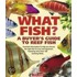 What Fish? A Buyer's Guide To Reef Fish
