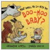 What Shall We Do with the Boo-Hoo Baby? by Ingrid Gordon