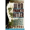 Who Financed Hitler Who Financed Hitler door James Pool