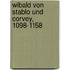 Wibald Von Stablo Und Corvey, 1098-1158