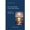 Wie Schriftsteller in der Seele fischen door Christiane Schünemann