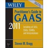 Wiley Practitioner's Guide To Gaas 2011 by Steven M. Bragg