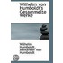 Wilhelm Von Humboldt's Gesammelte Werke