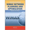 Wimax Network Planning and Optimization by Yan Zhang