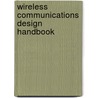 Wireless Communications Design Handbook door Reinaldo Perez