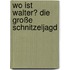 Wo ist Walter? Die große Schnitzeljagd