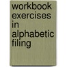 Workbook Exercises in Alphabetic Filing door R.J. Stewart