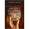 World History Ancient Politic Thought C door Antony Black