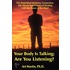 Your Body Is Talking Are You Listening?