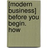 [Modern Business] Before You Begin. How by Unknown