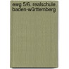 ewg 5/6. Realschule. Baden-Württemberg door Onbekend