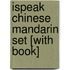 iSpeak Chinese Mandarin Set [With Book]
