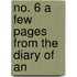 No. 6 A Few Pages From The Diary Of An