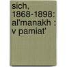 Sich, 1868-1898: Al'Manakh : V Pamiat' by Myron Korduba