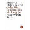' Jedes Wort ist doch auch ein Ereignis' by Hugo von Hofmannsthal