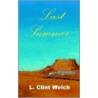 ...Last Summer door L. Clint Welch