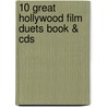 10 Great Hollywood Film Duets Book & Cds by Unknown