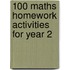 100 Maths Homework Activities For Year 2